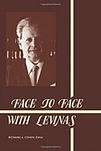 Face to Face with Levinas (Paperback)