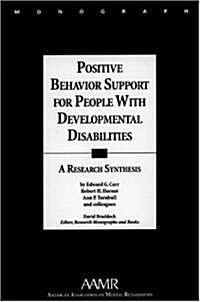 Positive Behavior Support for People with Developmental Disabilities: A Research Synthesis (Paperback)