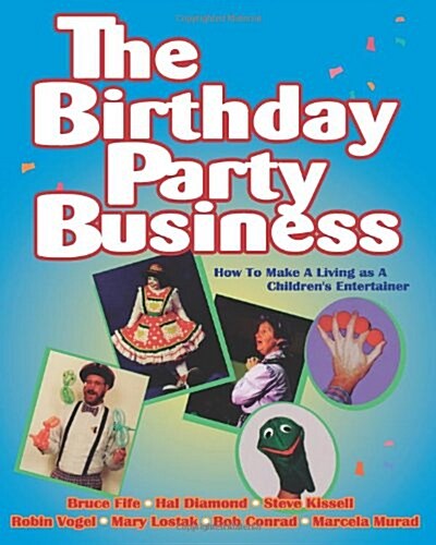 The Birthday Party Business (Paperback)