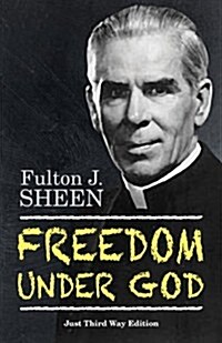 Freedom Under God (Paperback, 2, Just Third Way)