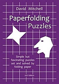 Paperfolding Puzzles (Paperback)