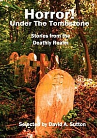 Horror! Under the Tombstone (Paperback)