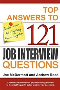 Top Answers to 121 Job Interview Questions (Paperback)