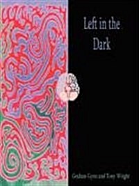 Left in the Dark (Paperback, 2, Revised)