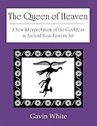 The Queen of Heaven (Paperback)