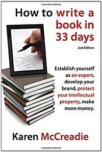 How to Write a Book in 33 Days (Paperback)