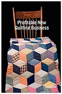 Profitable New Quilting Business (Paperback)