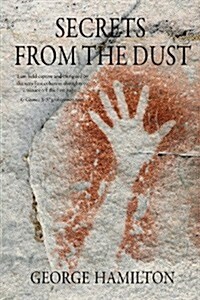 Secrets from the Dust (Paperback)