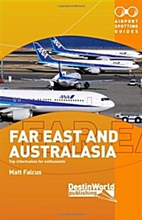 Airport Spotting Guides Far East and Australasia (Paperback)