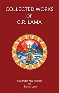 Collected Works of C. R. Lama (Hardcover)