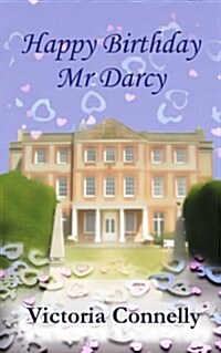 Happy Birthday, MR Darcy (Paperback)