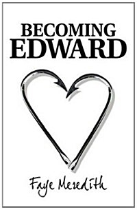 Becoming Edward (Paperback)