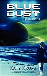 Blue Dust: Forbidden (Paperback)