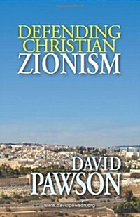 Defending Christian Zionism (Paperback)