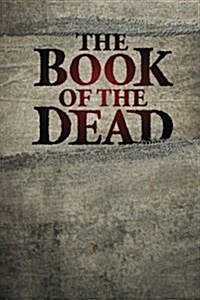 The Book of the Dead (Paperback)