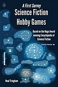 Science Fiction Hobby Games : A First Survey (Paperback)