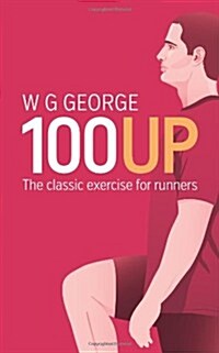 The 100-Up Exercise (Paperback)