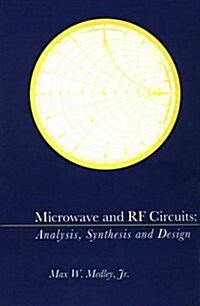 [중고] Microwave and RF Circuits: Analysis, Synthesis, and Design (Hardcover)