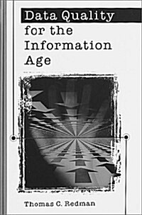 Data Quality for the Information Age (Hardcover)