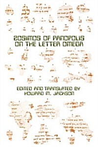 Zosimos of Panopolis on the Letter of Omega (Paperback)