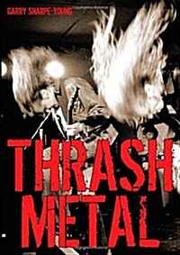 Thrash Metal (Paperback)