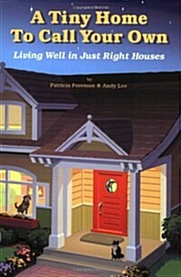 Tiny Home to Call Your Own (Paperback)