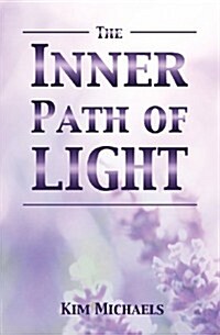 The Inner Path of Light (Paperback)