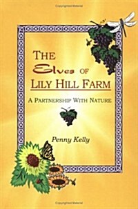 The Elves of Lily Hill Farm (Paperback)