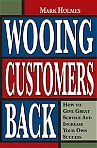 Wooing Customers Back (Paperback)