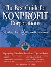 The Best Guide for Nonprofit Corporations 2nd Edition (Paperback, 2, Revised)
