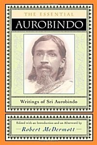 The Essential Aurobindo (Paperback, 2, Revised)