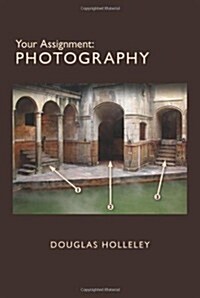 Your Assignment: Photography (Paperback)