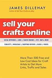 Sell Your Crafts Online (Paperback)