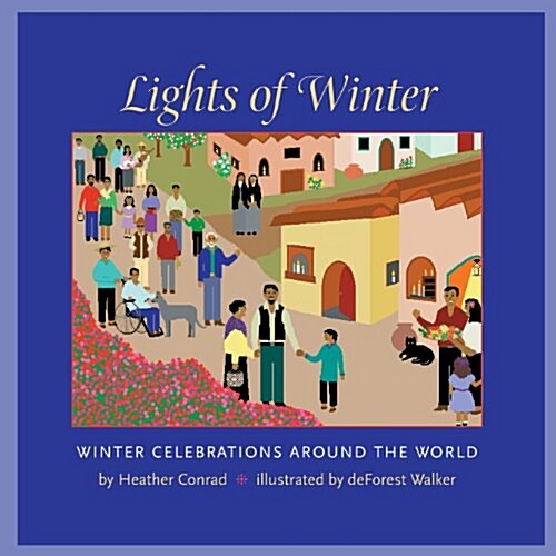 Lights of Winter: Winter Celebrations Around the World (Paperback)