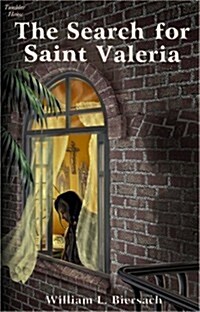 The Search for Saint Valeria (Paperback)