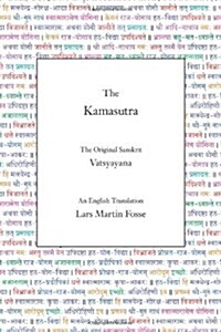The Kamasutra: The Original Sanskrit and an English Translation (Paperback)