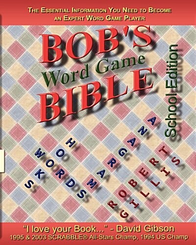 Bobs Bible: Words, Hooks & Anagrams - School Edition (Paperback)