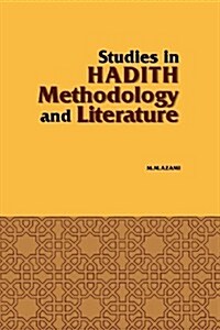 Studies in Hadith Methodology and Literature (Paperback, Revised)