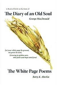 The Diary of an Old Soul & the White Page Poems (Paperback)