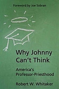 Why Johnny Cant Think (Paperback)