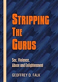 Stripping the Gurus (Hardcover)