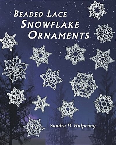 Beaded Lace Snowflake Ornaments (Paperback)