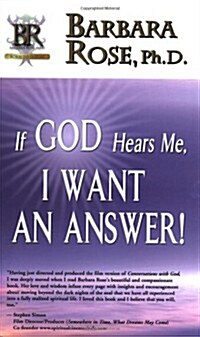 If God Hears Me, I Want an Answer! (Paperback)