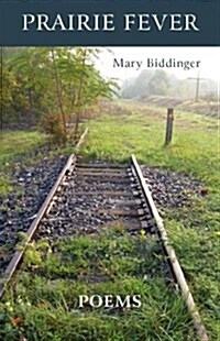 Prairie Fever (Paperback)