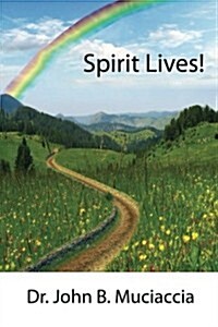 Spirit Lives! (Paperback)