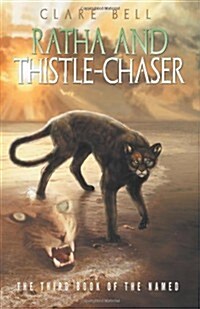 Ratha and Thistle-Chaser (Paperback)