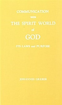 Communication with the Spirit World of God (Hardcover)