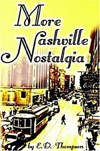 More Nashville Nostalgia (Paperback)