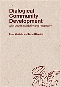 Dialogical Community Development (Paperback)