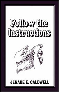 Follow the Instructions (Paperback)
